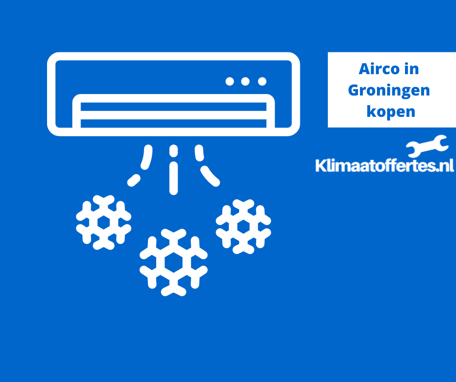 Airco Groningen Kopen